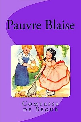 Pauvre Blaise-..
