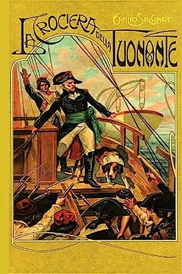 La Crociera Della Tuonante-..