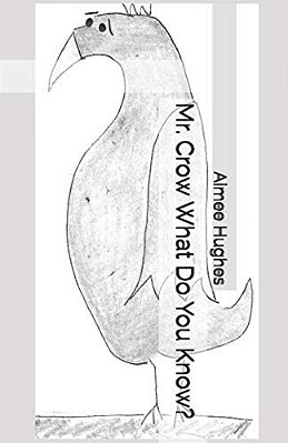 Mr. Crow What Do You Know?-..