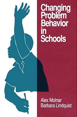 Changing Problem Behavior In Schools-..
