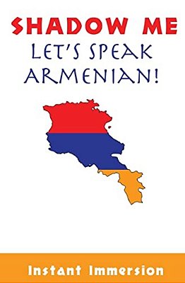 Shadow Me: Let's Speak Armenian!-..