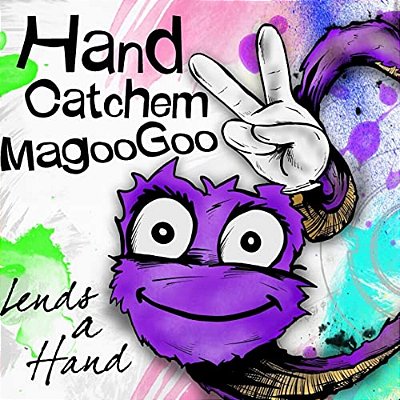 Hand Catchem Magoogoo Lends A Hand-..