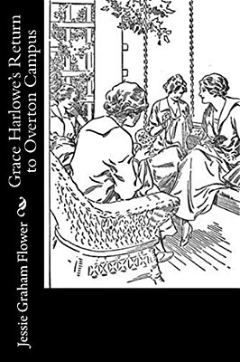 Grace Harlowe's Return To Overton Campus-..