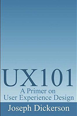 Ux101: A Primer On User Experience Design-..