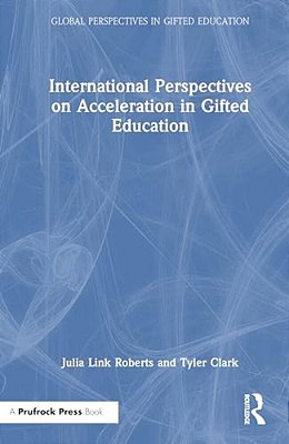 International Perspectives On Acceleration In Gifted Education-..