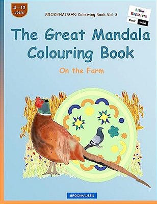 Brockhausen Colouring Book Vol. 3 - The Great Mandala Colouring Book: On The Farm-..