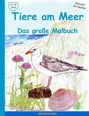 Tiere Am Meer - Das Grosse Malbuch: Farbausgabe-..