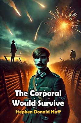The Corporal Would Survive: Shores Of Silver Seas: Collected Short Stories 2000 - 2006-..