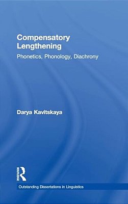 Compensatory Lengthening: Phonetics, Phonology, Diachrony-..