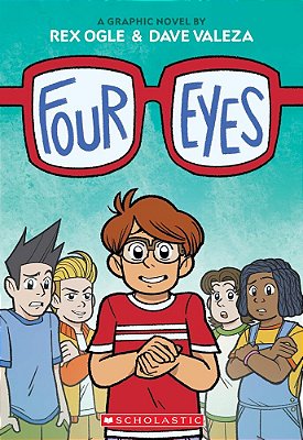 Four Eyes: A Graphic Novel-..
