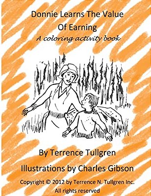 Donnie Learns The Value Of Earning: A Coloring Activity Book-..