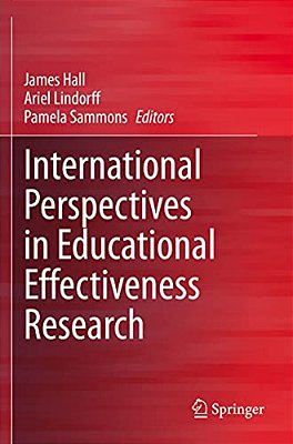 International Perspectives In Educational Effectiveness Research-..