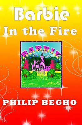 Barbie In The Fire: Pb Barbie Series-..
