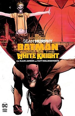 Batman: Curse Of The White Knight-..