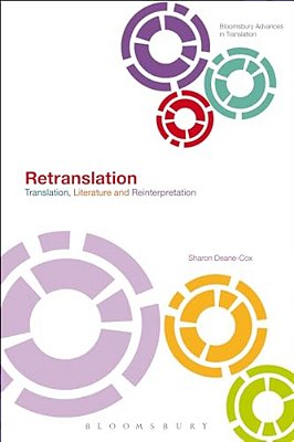 Retranslation: Translation, Literature And Reinterpretation-..