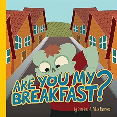 Are You My Breakfast-..