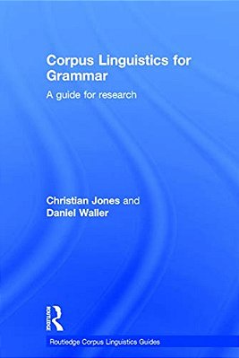 Corpus Linguistics For Grammar: A Guide For Research-..
