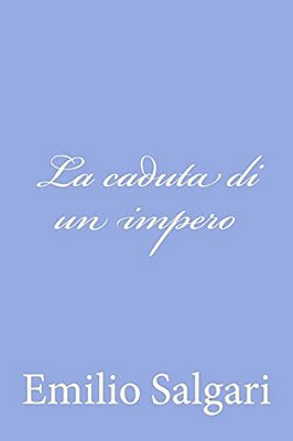 La Caduta Di Un Impero-..