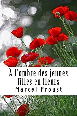 A L'Ombre Des Jeunes Filles En Fleurs: À La Recherche Du Temps Perdu #2-..
