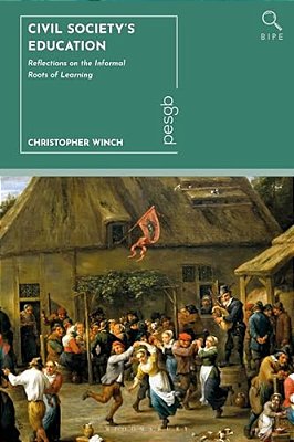 Civil Society's Education: Reflections On The Informal Roots Of Learning-..