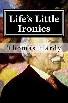 Life's Little Ironies-..