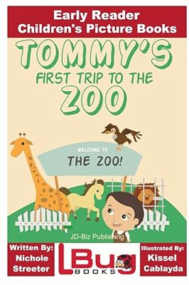 Tommy's First Trip To The Zoo - Early Reader - Children's Picture Books-..