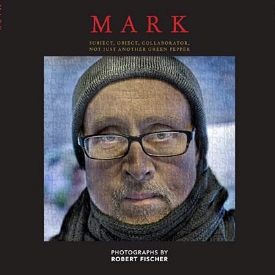 Mark: Subject, Object, Collaborator, Not Just Another Green Pepper-..