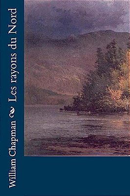 Les Rayons Du Nord-..