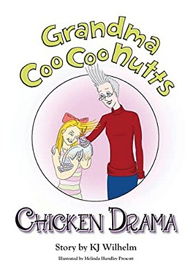 Grandma Coocoo Nutts: Chicken Drama-..