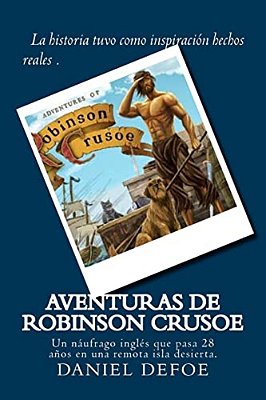 Aventuras De Robinson Crusoe (Spanish) Edition-..