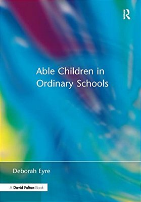 Able Children In Ordinary Schools-..