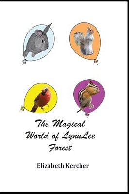 The Magical World Of Lynnlee Forest-..