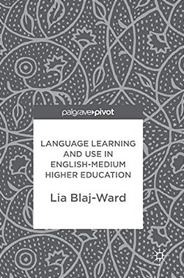 Language Learning And Use In English-Medium Higher Education-..