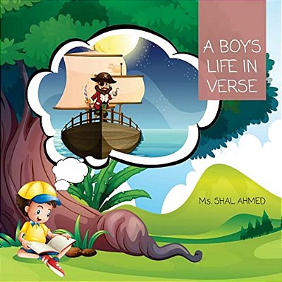A Boy's Life In Verse-..