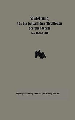 Anleitung Für Die Polizeilichen Revisionen Der Metzgeräte Vom 22. Juli 1925-..