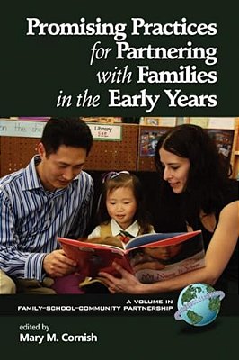 Promising Practices For Partnering With Families In The Early Years (Pb)-..