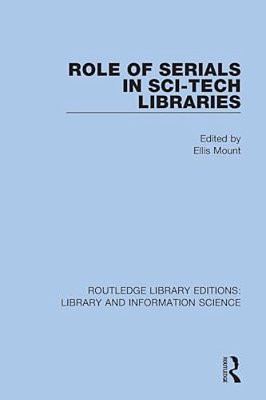 Role Of Serials In Sci-Tech Libraries-..