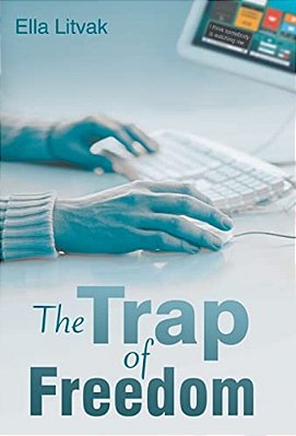 The Trap Of Freedom-..