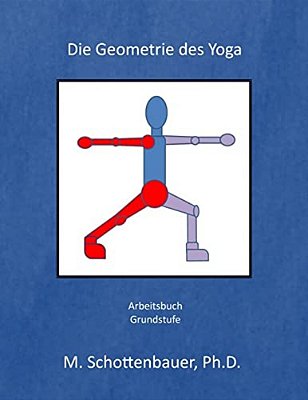 Die Geometrie Des Yoga: Arbeitsbuch-..