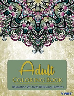 Adult Coloring Book: Adults Coloring Books, Coloring Books For Adults: Relaxation & Stress Relieving Patterns-..