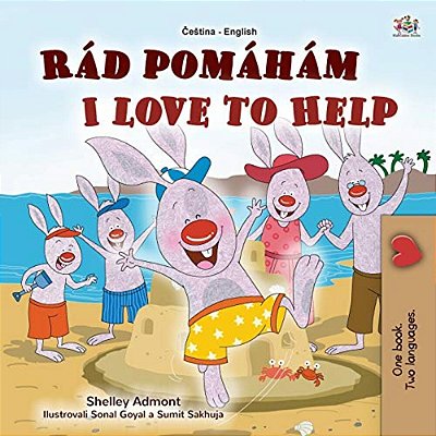 I Love To Help (Czech English Bilingual Book For Kids)-..