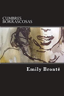 Cumbres Borrascosas (Spanish Edition)-..