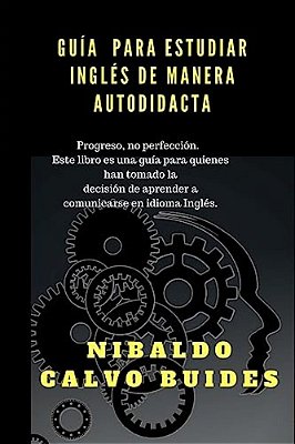 Guía Para Estudiar Inglés De Manera Autodidacta-..