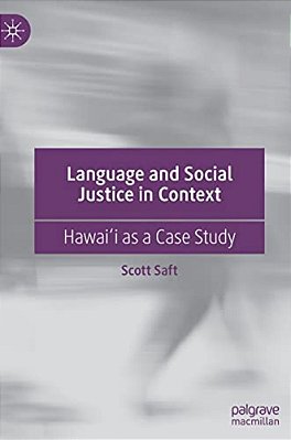 Language And Social Justice In Context: Hawai? I As A Case Study-..