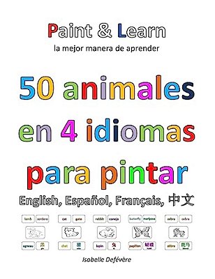 50 Animales En 4 Idiomas: Inglés, Español, Francés, Chino-..