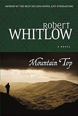 Mountain Top: A Novel Of Legal Suspense-..
