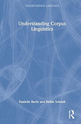 Understanding Corpus Linguistics-..