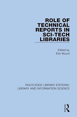 Role Of Technical Reports In Sci-Tech Libraries-..