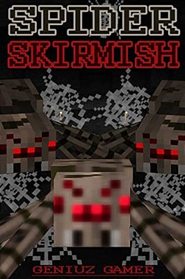 Spider Skirmish: (Full Color)-..