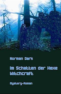 Im Schatten Der Hexe: Witchcraft-..